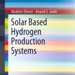 خرید و دانلود نسخه کامل کتاب Solar Based Hydrogen Production Systems