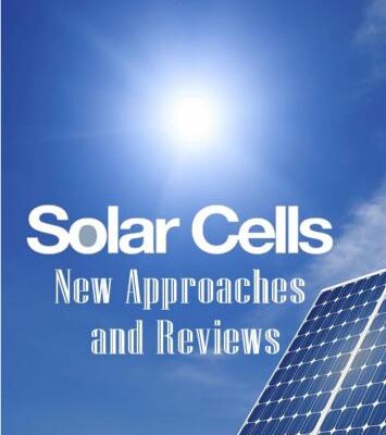 خرید و دانلود نسخه کامل کتاب Solar Cells: New Approaches and Reviews