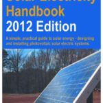 خرید و دانلود نسخه کامل کتاب Solar electricity handbook: a simple, practical guide to solar energy – how to design and install photovoltaic solar electric systems (2012 edition)