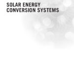 خرید و دانلود نسخه کامل کتاب Solar Energy Conversion Systems