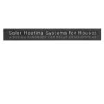 خرید و دانلود نسخه کامل کتاب Solar Heating Systems for Houses: A Design Handbook for Solar Combisystems
