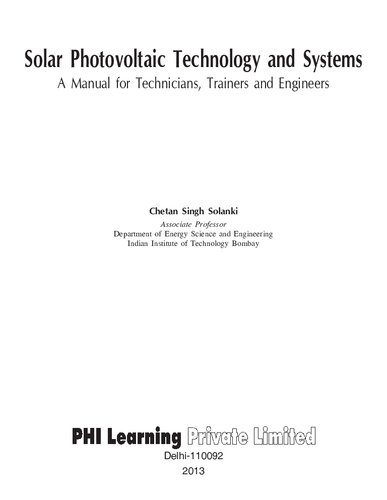 خرید و دانلود نسخه کامل کتاب SOLAR PHOTOVOLTAIC TECHNOLOGY AND SYSTEMS: A Manual for Technicians, Trainers and Engineers_6905b6866a2d1.jpeg خرید و دانلود نسخه کامل کتاب SOLAR PHOTOVOLTAIC TECHNOLOGY AND SYSTEMS: A Manual for Technicians, Trainers and Engineers