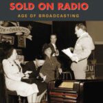 خرید و دانلود نسخه کامل کتاب Sold On Radio: Advertisers in the Golden Age of Broadcasting