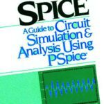 خرید و دانلود نسخه کامل کتاب Spice: A Guide to Circuit Simulation and Analysis Using Pspice/Book and IBM PS 3 1/2 Disk