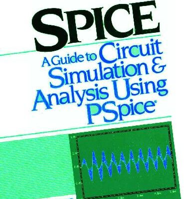 خرید و دانلود نسخه کامل کتاب Spice: A Guide to Circuit Simulation and Analysis Using Pspice/Book and IBM PS 3 1/2 Disk