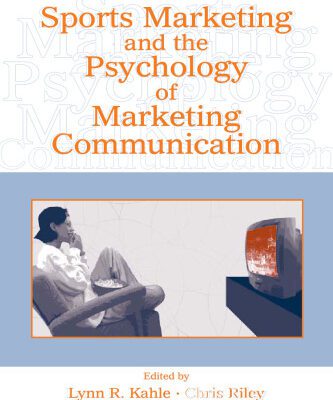خرید و دانلود نسخه کامل کتاب Sports Marketing and the Psychology of Marketing Communication
