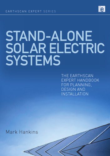 خرید و دانلود نسخه کامل کتاب Stand-alone solar electric systems : the Earthscan expert handbook for planning, design and installation_6921a9eb3277f.jpeg خرید و دانلود نسخه کامل کتاب Stand-alone solar electric systems : the Earthscan expert handbook for planning, design and installation