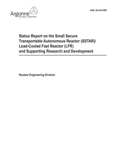 خرید و دانلود نسخه کامل کتاب Status Report on the Small Secure Transportable Autonomous Reactor (SSTAR), Lead-Cooled Fast Reactor (LFR) and Supporting Research and Development_692698f37b96a.jpeg خرید و دانلود نسخه کامل کتاب Status Report on the Small Secure Transportable Autonomous Reactor (SSTAR), Lead-Cooled Fast Reactor (LFR) and Supporting Research and Development