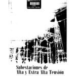 خرید و دانلود نسخه کامل کتاب Subestaciones de alta y extra alta tensión