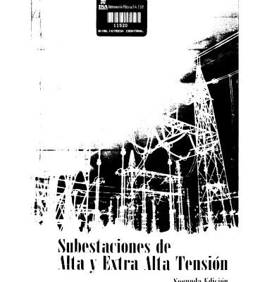 خرید و دانلود نسخه کامل کتاب Subestaciones de alta y extra alta tensión