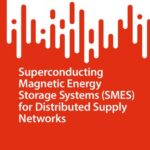 خرید و دانلود نسخه کامل کتاب Superconducting Magnetic Energy Storage Systems (SMES) for Distributed Supply Networks