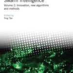 خرید و دانلود نسخه کامل کتاب Swarm Intelligence: Innovation, new algorithms and methods
