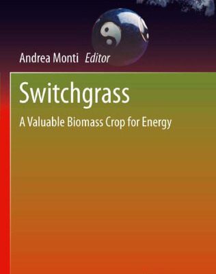 خرید و دانلود نسخه کامل کتاب Switchgrass: A Valuable Biomass Crop for Energy