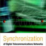 خرید و دانلود نسخه کامل کتاب Synchronization of Digital Telecommunications Networks