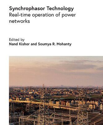 خرید و دانلود نسخه کامل کتاب Synchrophasor Technology: Real-time operation of power networks