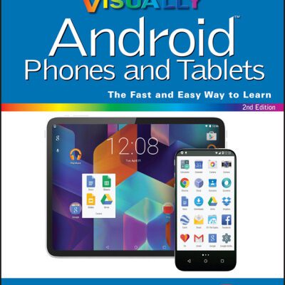 خرید و دانلود نسخه کامل کتاب Teach Yourself VISUALLY Android Phones and Tablets, 2nd Edition
