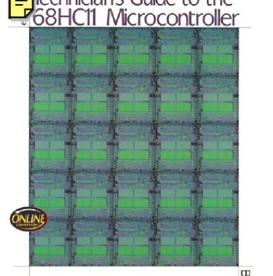 خرید و دانلود نسخه کامل کتاب Technician’s Guide to the 68HC11 Microcontroller