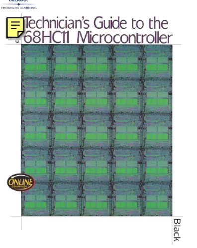 خرید و دانلود نسخه کامل کتاب Technician’s Guide to the 68HC11 Microcontroller_690693edb20df.jpeg خرید و دانلود نسخه کامل کتاب Technician’s Guide to the 68HC11 Microcontroller