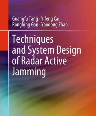 خرید و دانلود نسخه کامل کتاب Techniques and System Design of Radar Active Jamming