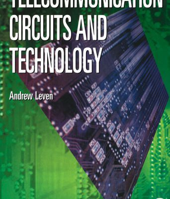 خرید و دانلود نسخه کامل کتاب Telecommunication Circuits and Technology