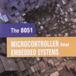 خرید و دانلود نسخه کامل کتاب The 8051 Microcontroller Based Embedded Systems
