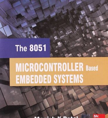 خرید و دانلود نسخه کامل کتاب The 8051 Microcontroller Based Embedded Systems