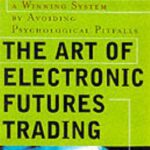 خرید و دانلود نسخه کامل کتاب The art of electronic futures trading