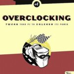 خرید و دانلود نسخه کامل کتاب The Book of Overclocking: Tweak Your PC to Unleash Its Power