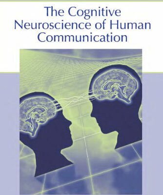 خرید و دانلود نسخه کامل کتاب The Cognitive Neuroscience of Human Communication