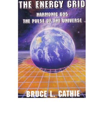 خرید و دانلود نسخه کامل کتاب The energy grid – Harmonic 695. The pulse of the universe
