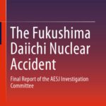 خرید و دانلود نسخه کامل کتاب The Fukushima Daiichi Nuclear Accident: Final Report of the AESJ Investigation Committee