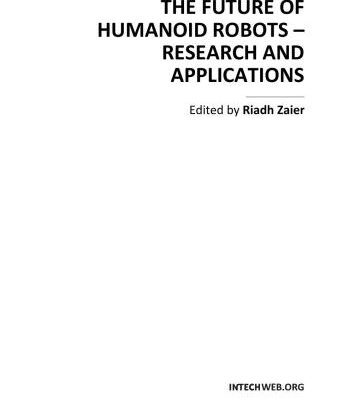 خرید و دانلود نسخه کامل کتاب The Future of Humanoid Robots – Research and Applications