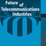 خرید و دانلود نسخه کامل کتاب The Future of Telecommunications Industries