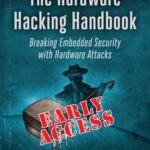 خرید و دانلود نسخه کامل کتاب The Hardware Hacking Handbook: Breaking Embedded Security with Hardware Attacks