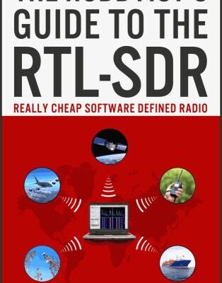 خرید و دانلود نسخه کامل کتاب The Hobbyist’s Guide to the RTL-SDR: Really Cheap Software Defined Radio