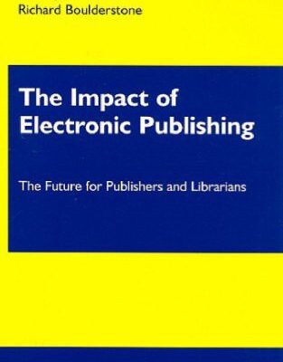 خرید و دانلود نسخه کامل کتاب The Impact of Electronic Publishing: The Future for Publishers and Librarians