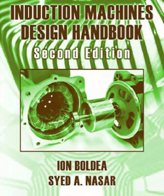 خرید و دانلود نسخه کامل کتاب The Induction Machines Design Handbook, Second Edition (Electric Power Engineering Series)
