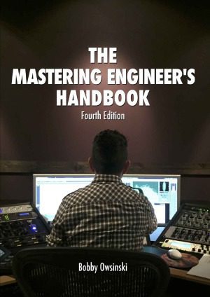 خرید و دانلود نسخه کامل کتاب The Mastering Engineer’s Handbook_6906f93c8f40b.jpeg خرید و دانلود نسخه کامل کتاب The Mastering Engineer’s Handbook