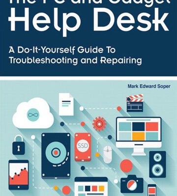 خرید و دانلود نسخه کامل کتاب The PC and Gadget Help Desk: A Do-It-Yourself Guide To Troubleshooting and Repairing
