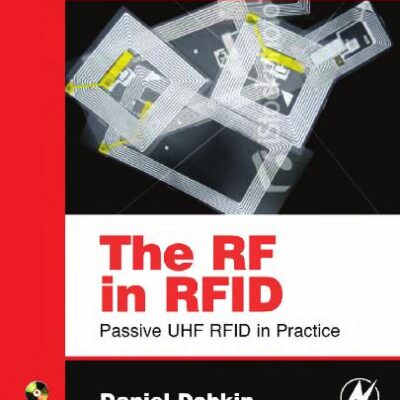 خرید و دانلود نسخه کامل کتاب The RF in RFID: Passive UHF RFID in Practice