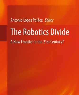 خرید و دانلود نسخه کامل کتاب The Robotics Divide: A New Frontier in the 21st Century?