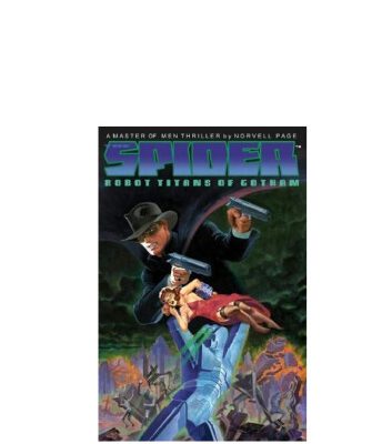 خرید و دانلود نسخه کامل کتاب The Spider: Robot Titans of Gotham