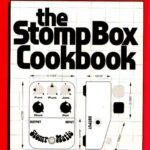 خرید و دانلود نسخه کامل کتاب The Stompbox Cookbook: Build Advanced Effects for Electric Guitar & Bass
