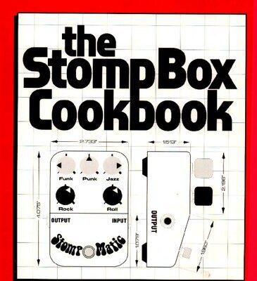 خرید و دانلود نسخه کامل کتاب The Stompbox Cookbook: Build Advanced Effects for Electric Guitar & Bass
