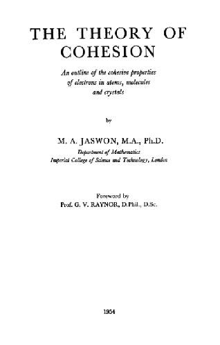 خرید و دانلود نسخه کامل کتاب The Theory of Cohesion. An Outline of the Cohesive Properties of Electrons in Atoms, Molecules and Crystals_6905c3c04feee.jpeg خرید و دانلود نسخه کامل کتاب The Theory of Cohesion. An Outline of the Cohesive Properties of Electrons in Atoms, Molecules and Crystals