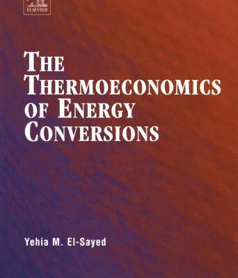 خرید و دانلود نسخه کامل کتاب The Thermoeconomics of Energy Conversions