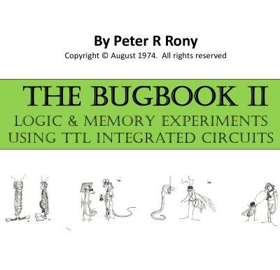 خرید و دانلود نسخه کامل کتاب TheBUGBOOK II Logic Memory Experiments Using TTL Integrated Circuits