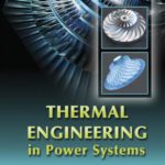 خرید و دانلود نسخه کامل کتاب Thermal Engineering in Power Systems