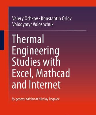 خرید و دانلود نسخه کامل کتاب Thermal Engineering Studies with Excel, Mathcad and Internet