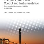 خرید و دانلود نسخه کامل کتاب Thermal Power Plant Control and Instrumentation: The control of boilers and HRSGs